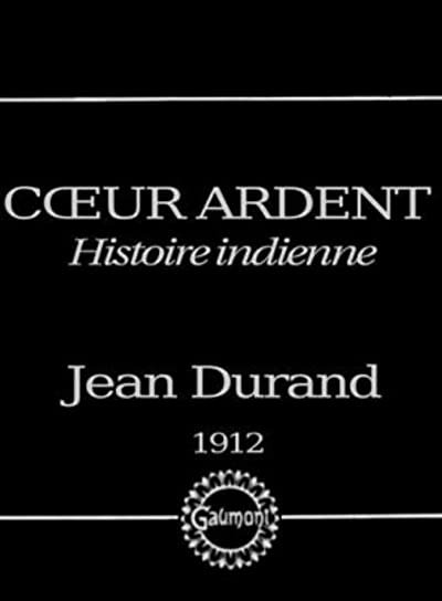 Coeur-ardent (1912) afişi Coeur-ardent (1912) afişi
