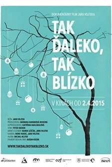 Çok Uzak, Çok Yakın