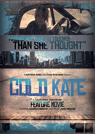 Cold Kate (2016) afişi Cold Kate (2016) afişi