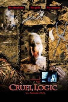 Cruel Logic (2007) afişi