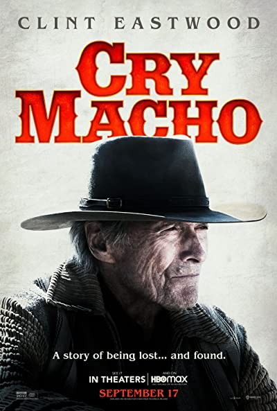 Cry Macho (2021) afişi Cry Macho (2021) afişi