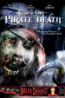 Curse Of Pirate Death (2006) afişi