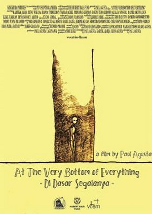 Di Dasar Segalanya (2010) afişi Di Dasar Segalanya (2010) afişi