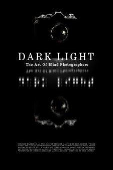 Dark Light: The Art Of Blind Photographers
