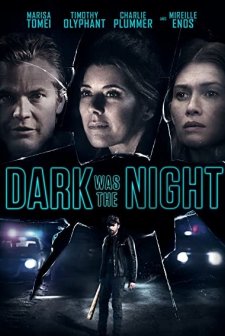 Dark Was The Night (2018) afişi
