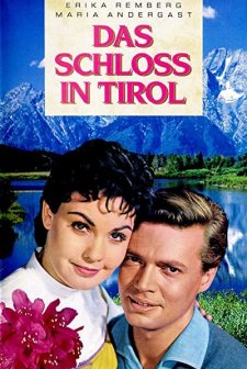Das Schloß in Tirol (1957) afişi