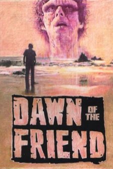 Dawn Of The Friend (2004) afişi