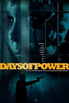 Days of Power (2017) afişi