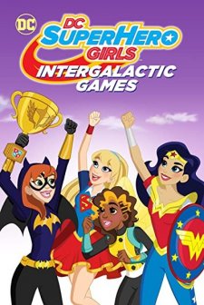 DC Super Hero Girls: Intergalactic Games (2017) afişi