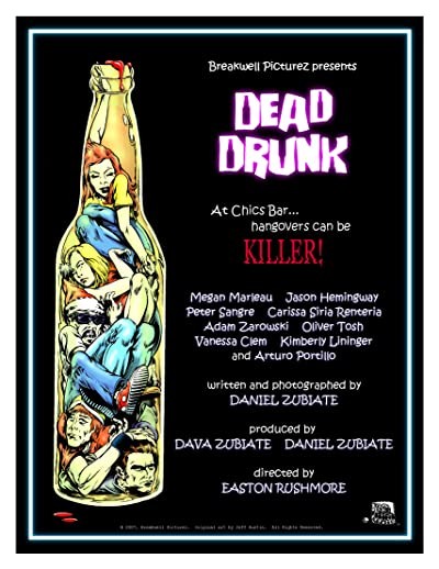 Dead Drunk (2007) afişi Dead Drunk (2007) afişi