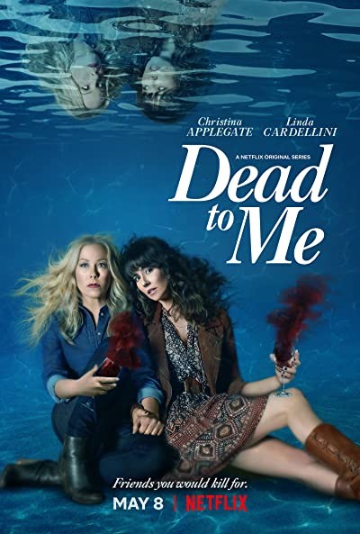Dead To Me Sezon 2 (2019) afişi Dead To Me Sezon 2 (2019) afişi
