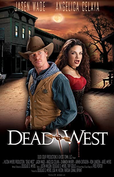 Dead West (2010) afişi Dead West (2010) afişi