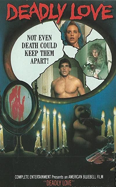 Deadly Love (1987) afişi Deadly Love (1987) afişi