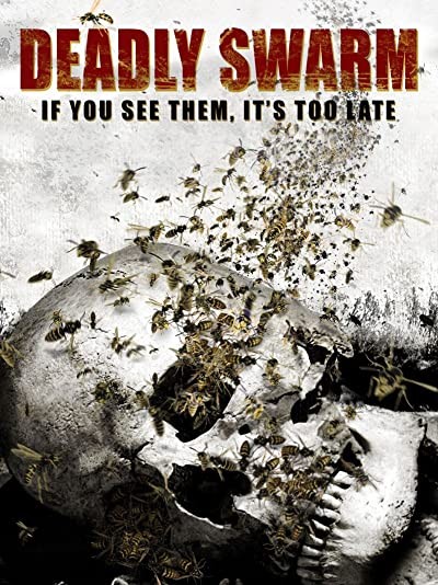 Deadly Swarm (2003) afişi Deadly Swarm (2003) afişi
