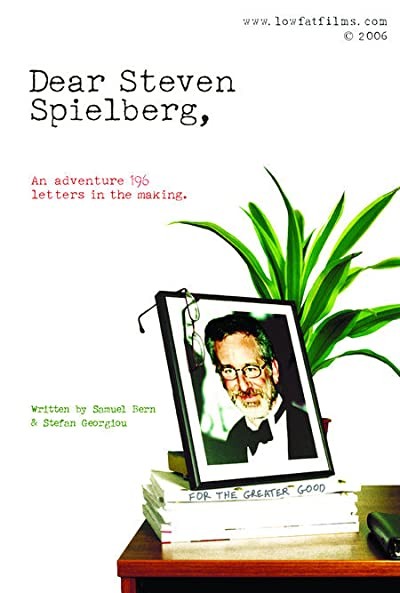 Dear Steven Spielberg (2006) afişi Dear Steven Spielberg (2006) afişi