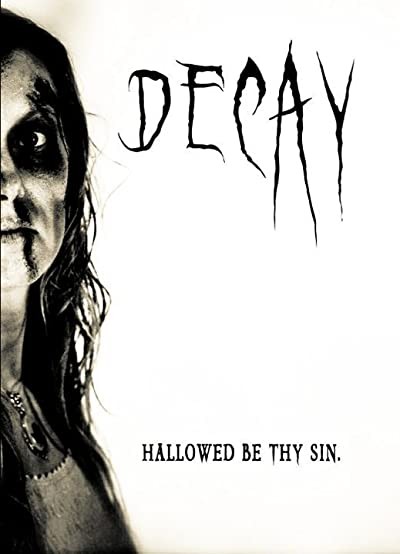 Decay (2010) afişi Decay (2010) afişi