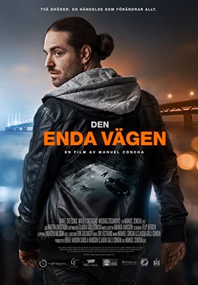 Den Enda Vägen (2017) afişi Den Enda Vägen (2017) afişi