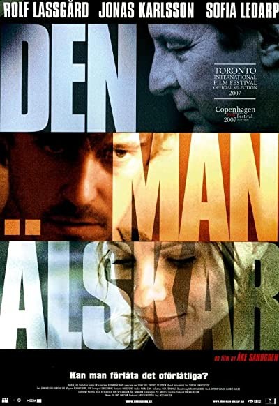 Den Man älskar (2007) afişi Den Man älskar (2007) afişi
