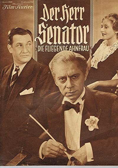 Der Herr Senator. Die Fliegende Ahnfrau (1934) afişi Der Herr Senator. Die Fliegende Ahnfrau (1934) afişi