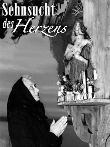 Die Sehnsucht Des Herzens (1951) afişi Die Sehnsucht Des Herzens (1951) afişi