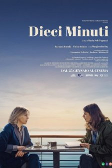 Dieci minuti (2024) afişi