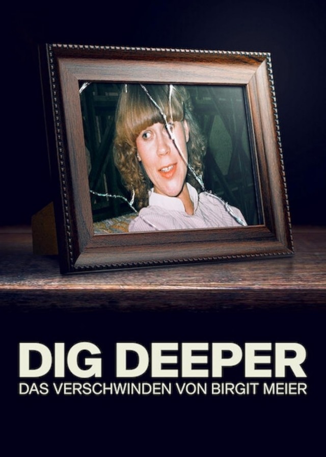Dig Deeper: The Disappearance of Birgit Meier (2021) afişi Dig Deeper: The Disappearance of Birgit Meier (2021) afişi
