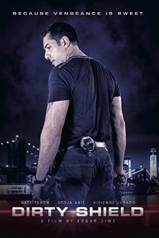 Dirty Shield (2014) afişi