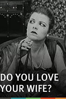 Do You Love Your Wife? (1919) afişi
