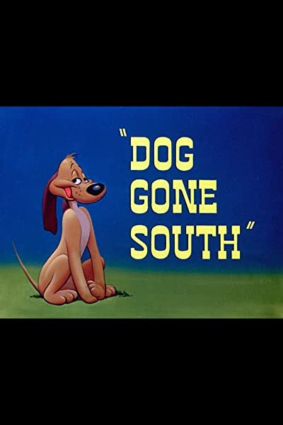 Dog Gone South (1950) afişi Dog Gone South (1950) afişi