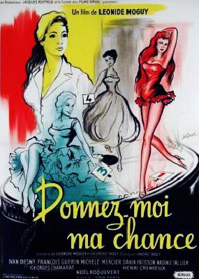 Donnez-moi Ma Chance (1957) afişi Donnez-moi Ma Chance (1957) afişi