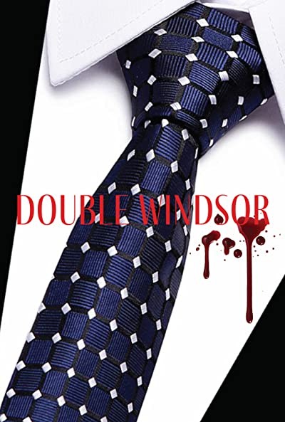 Double Windsor (2008) afişi Double Windsor (2008) afişi