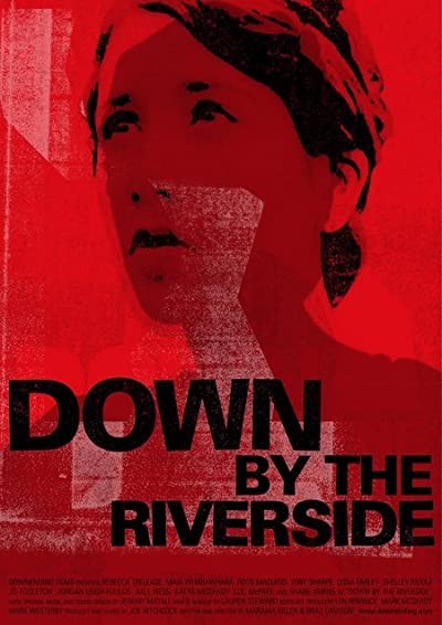 Down By The Riverside (2007) afişi Down By The Riverside (2007) afişi