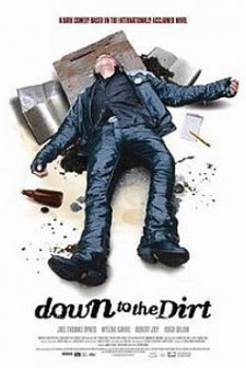 Down To The Dirt (2008) afişi