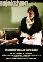 Enjeksiyon (2009) afişi Enjeksiyon (2009) afişi