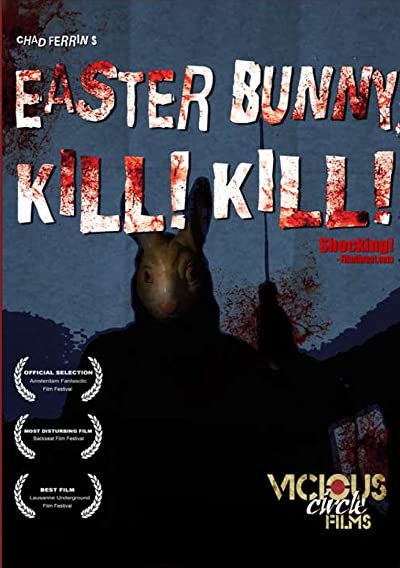 Easter Bunny, Kill! Kill! (2006) afişi Easter Bunny, Kill! Kill! (2006) afişi