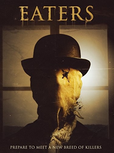 Eaters (2015) afişi Eaters (2015) afişi