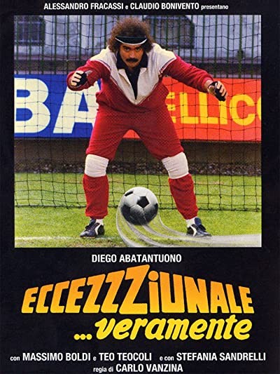Eccezzziunale... Veramente (1982) afişi Eccezzziunale... Veramente (1982) afişi