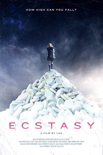 Ecstasy (2011) afişi Ecstasy (2011) afişi