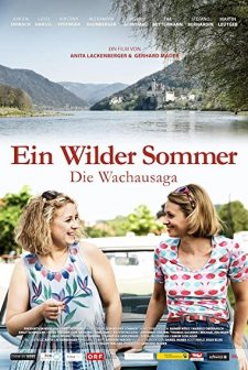 Ein Wilder Sommer – Die Wachausaga (2018) afişi