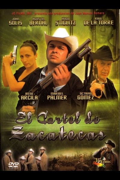 El Cartel De Zacatecas (2005) afişi El Cartel De Zacatecas (2005) afişi