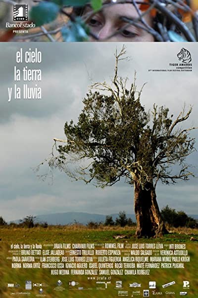 El Cielo, La Tierra, Y La Lluvia (2008) afişi El Cielo, La Tierra, Y La Lluvia (2008) afişi