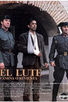 El Lute: Camina O Revienta