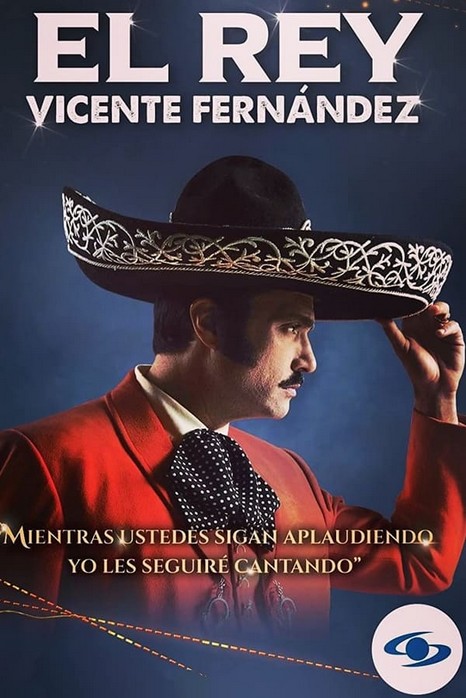 El Rey: Vicente Fernández (2022) afişi El Rey: Vicente Fernández (2022) afişi