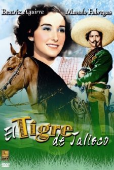 El Tigre De Jalisco (1947) afişi