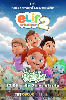 Elif ve Arkadaşları 2: Perişler (2024) afişi