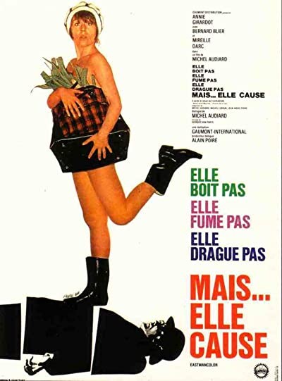 Elle Boit Pas, Elle Fume Pas, Elle Drague Pas, Mais... Elle Cause ! (1970) afişi Elle Boit Pas, Elle Fume Pas, Elle Drague Pas, Mais... Elle Cause ! (1970) afişi