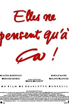 Elles Ne Pensent Qu'à ça...