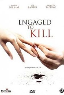 Engaged To Kill (2006) afişi