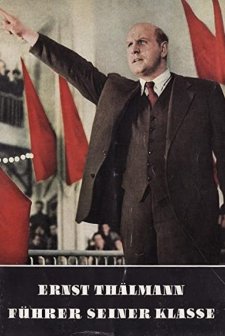 Ernst Thälmann - Führer Seiner Klasse