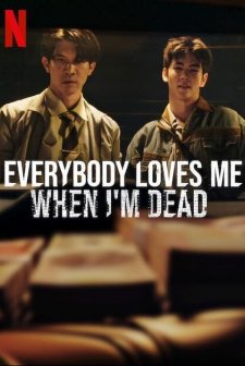 Everybody Loves Me When I'm Dead (2025) afişi